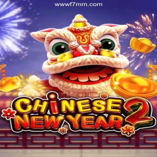 Discover the Thrilling World of CHINESENEWYEAR2: A Top Gaming Adventure