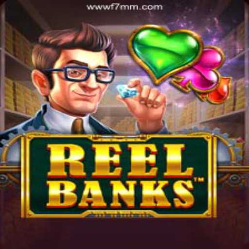 Exploring the Thrills of ReelBanks on F7MM: A Plataforma de Apostas #1 do Brasil